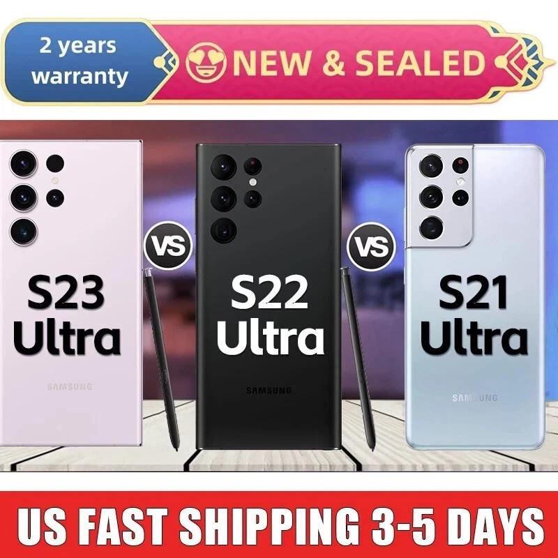 Samsung S21 To S23 Ultra 5G New Sealed Complete Series Carrier Unlocked